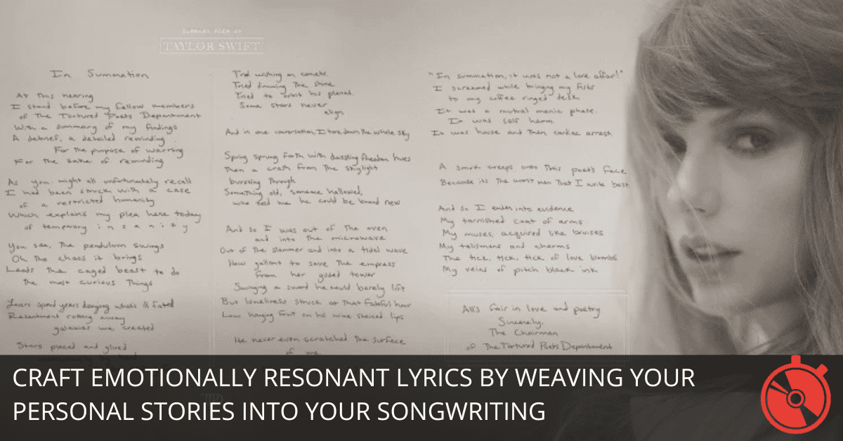 How to Use Personal Stories in Your Lyrics Like Taylor Swift (with 2 Bonus Writing Prompts)