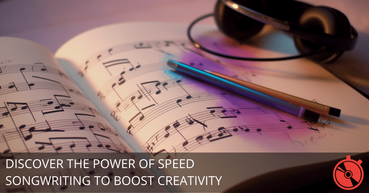 Speed Songwriting Exercises for Aspiring Songwriters - Unlock Your Creativity and Master Your Craft