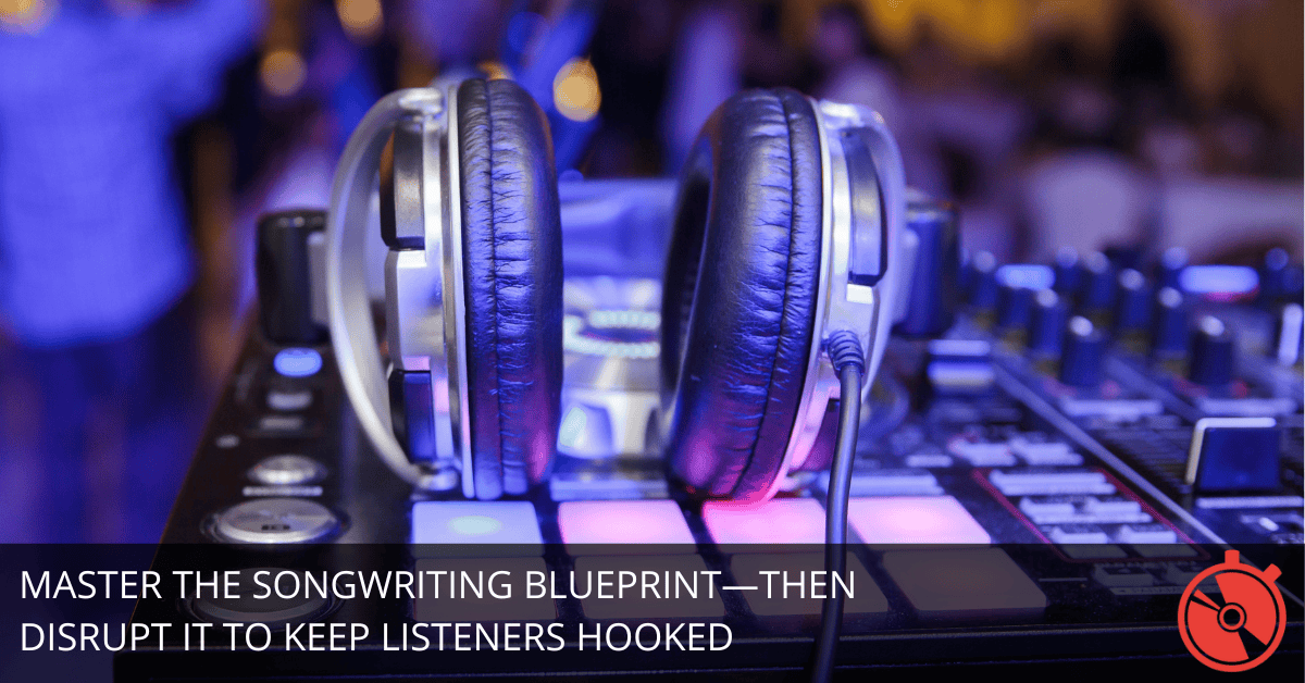 Why Songwriting Formulas Work—Until They Don’t