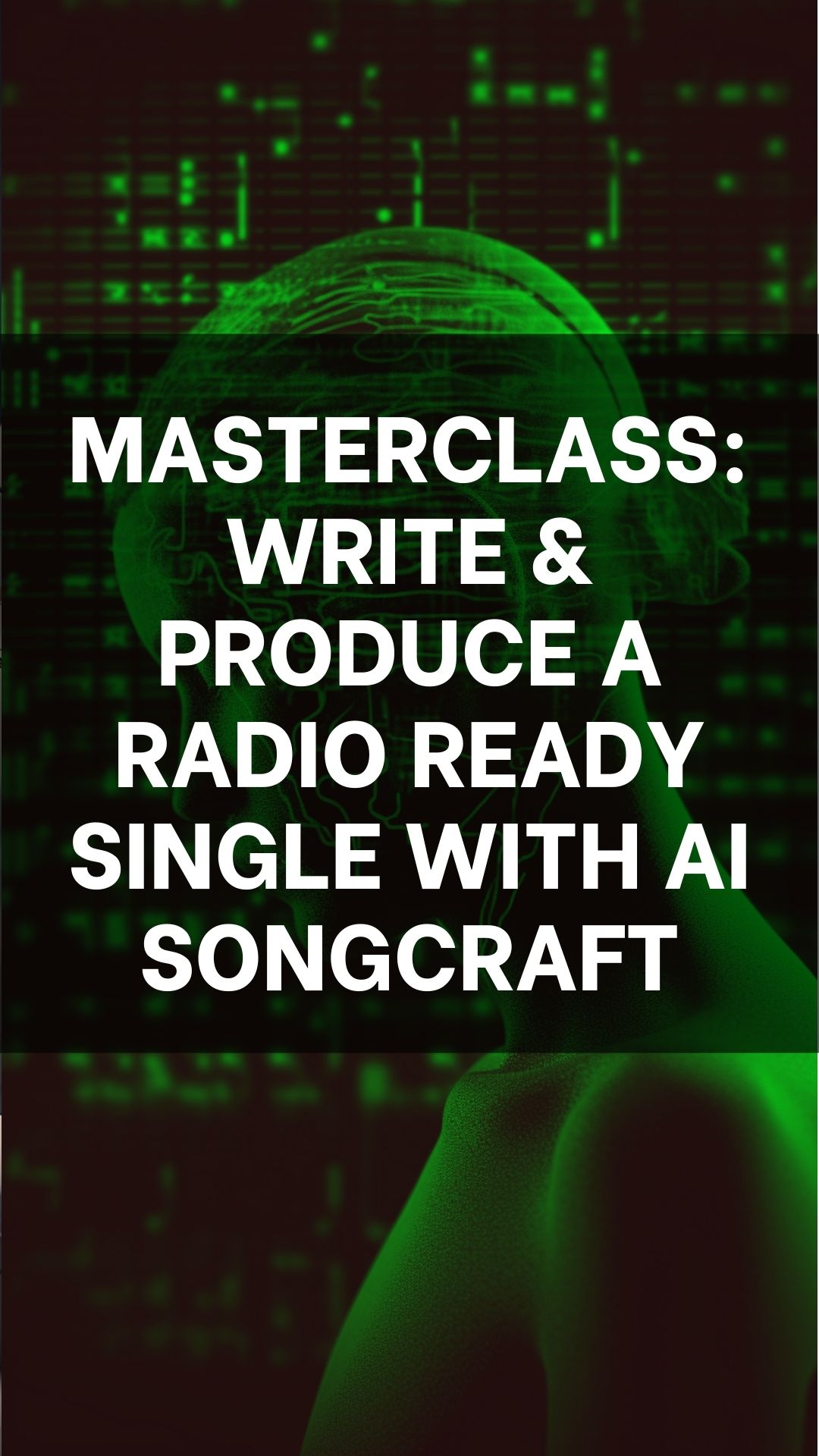 Write & Produce a Radio Ready Single with AI Songcraft