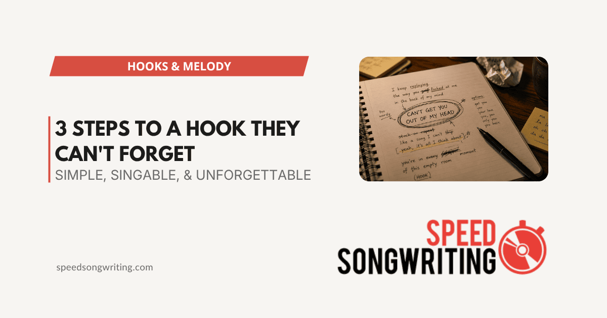 Guide to Crafting Memorable Hooks: 3 Simple Steps to Get Your Audience Singing Along